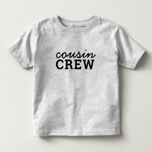 Cousin Crew Cool Matching Trendy Stylish Modern Toddler T-shirt
