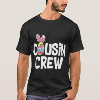 Cousin Crew Cute Bunny Matching Easter Day Rabbit  T-Shirt