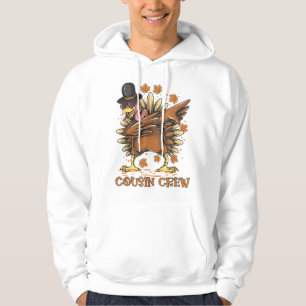 Cousin Crew DABBING TURKEY Funny Thanksgiving Part Hoodie