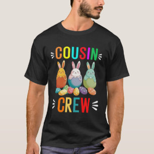 Cousin crew easter bunny family matching boys girl T-Shirt