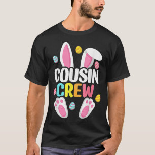 Cousin Crew Easter Bunny Family Matching Toddler B T-Shirt