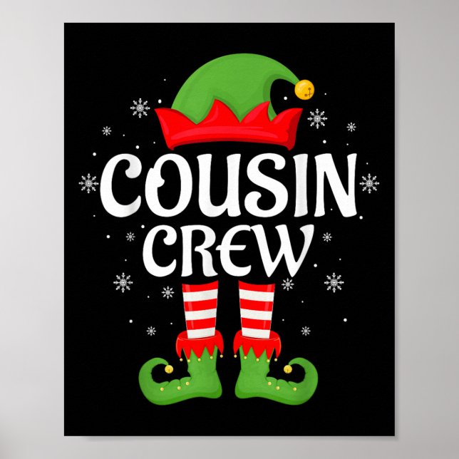 Cousin Crew Elf Xmas Matching Family Elf Squad Chr Poster (Front)