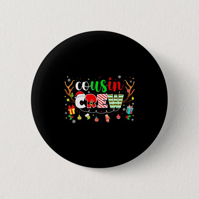 Cousin Crew Family Christmas 2025 Matching Xmas Sq 2 Inch Round Button (Front)