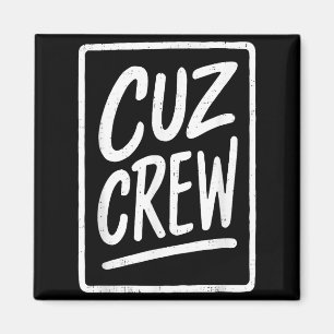 Cousin Crew Family Matching Funny Cousin Squad Tee Magnet