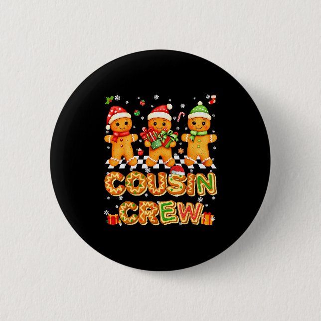 Cousin Crew Gingerbread Pjs Pajamas Christmas Xmas 2 Inch Round Button (Front)