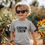 Cousin Crew Kids Baby T-Shirt<br><div class="desc">Custom printed apparel personalized with "Cousin Crew" graphic or other custom text. Use the design tools to edit the text fonts and colours or add your own photos to create a one of a kind custom t-shirt design. Select from a wide variety of t-shirts, tank tops and sweatshirts for men,...</div>