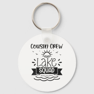 Cousin Crew Lake Squad Family Reunion Summer Water Keychain