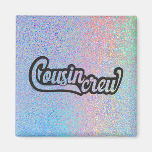 Cousin Crew Magnet