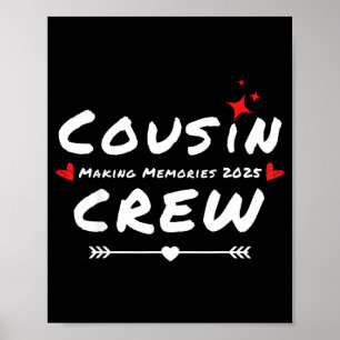 Cousin crew making memories 2025 family reunion poster