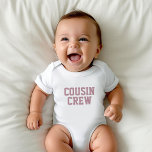 Cousin Crew | Mauve Kids Baby Bodysuit<br><div class="desc">Custom printed apparel personalized with "Cousin Crew" graphic or other custom text. Use the design tools to edit the text fonts and colours or add your own photos to create a one of a kind custom t-shirt design. Select from a wide variety of t-shirts, tank tops and sweatshirts for men,...</div>