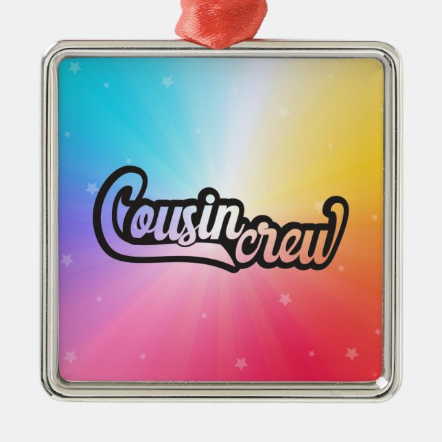 Cousin Crew Metal Ornament (Front)