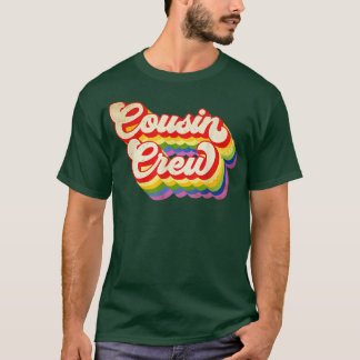 Cousin Crew Rainbow Color For Boys Girls Kids T-Shirt