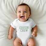 Cousin Crew | Sage Kids Baby Bodysuit<br><div class="desc">Custom printed apparel personalized with "Cousin Crew" graphic or other custom text. Use the design tools to edit the text fonts and colours or add your own photos to create a one of a kind custom t-shirt design. Select from a wide variety of t-shirts, tank tops and sweatshirts for men,...</div>