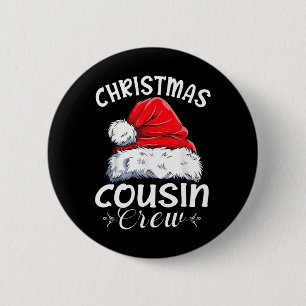 Cousin Crew Santa Family Matching Christmas Pajama 2 Inch Round Button