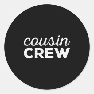 Cousin Crew Shirt Adults Kids Matching Cousin Crew Classic Round Sticker