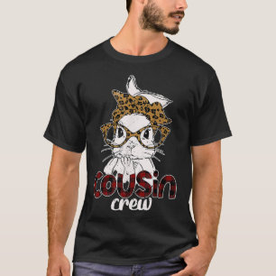 Cousin Crew Squad Bunny Leopard Rabbit Face Cute E T-Shirt
