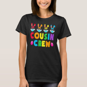 Cousin Crew Squad Cute Easter Bunny Rabbits Toddle T-Shirt