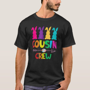 Cousin Crew Squad Easter Day Cute Bunny Kids Toddl T-Shirt