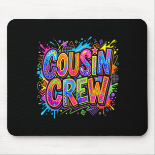 Cousin Crew Squad Family Matching Boys Girls Kids Mouse Pad