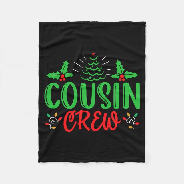 Cousin Crew T Shirt_1  Fleece Blanket (Front)