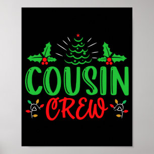 Cousin Crew T Shirt_1  Poster
