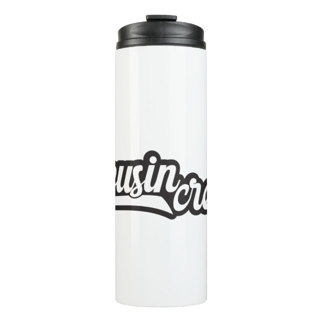 Cousin Crew Thermal Tumbler (Front)