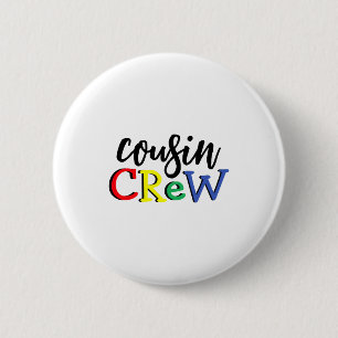 Cousin Crew Toddler  2 Inch Round Button