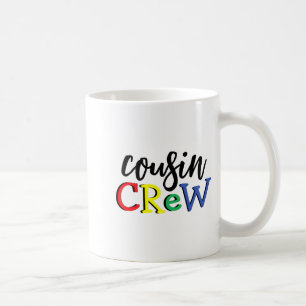 Cousin Crew Toddler  Coffee Mug