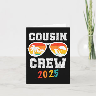Cousin Crew Trip 2025 Summer Family Reunion Weeken Card