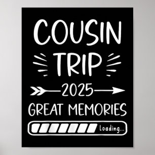 Cousin Crew Trip 2025 Summer Family Reunion Weeken Poster