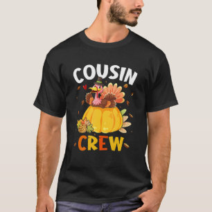 Cousin Crew Turkey Family Matching Thanksgiving Da T-Shirt