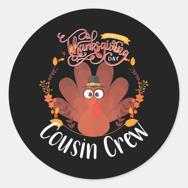 Cousin Crew Turkey Matching Family Group Classic Round Sticker (Front)