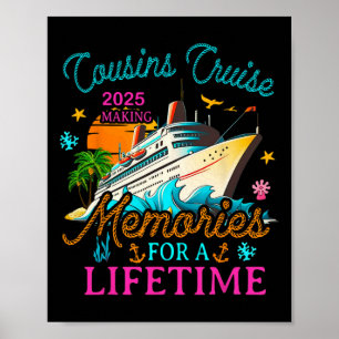 Cousin Cruise 2025 Making Memories For A Lifetime Poster