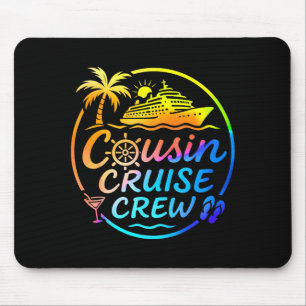 Cousin Cruise Crew Trocal Summer Vacation Matching Mouse Pad
