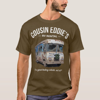 Cousin Eddies RV Rental T-Shirt