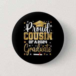 Cousin Of A 2024 Graduate Cl Graduation 2 Inch Round Button