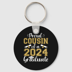 Cousin Of A Cl Of 2024 Graduate Senior Graduation Keychain