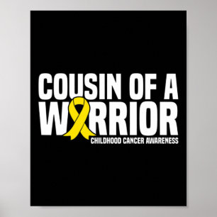 Cousin of a Warrior Childhood Cancer Awareness 1 Poster