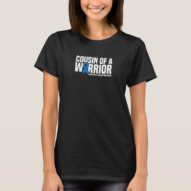 Cousin Of A Warrior Huntingtonu2019s Disease Aware T-Shirt (Front)