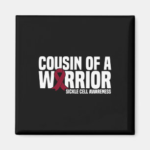 Cousin Of A Warrior Sickle Cell Awareness Magnet