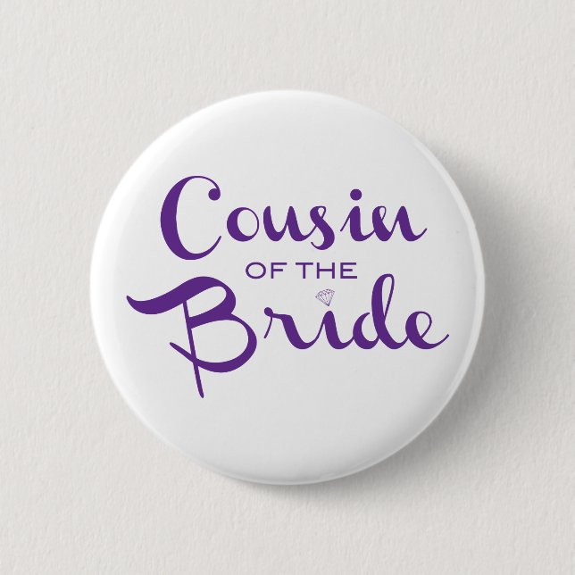 Cousin of Bride Purple on White 2 Inch Round Button (Front)