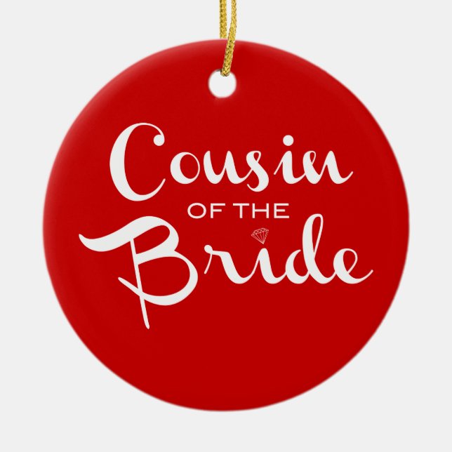 Cousin of Bride White on Red Ceramic Ornament (Front)