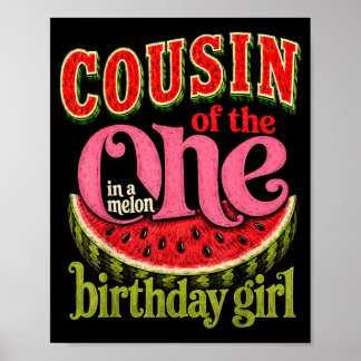 Cousin Of Cute 1st Birthday Watermelon 1st Poster