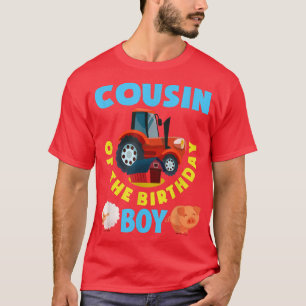 Cousin Of The Birthday Boy Farm Tractor Farmer Bir T-Shirt