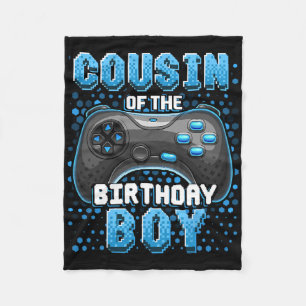 Cousin Of The Birthday Boy Matching Video Game Bir Fleece Blanket
