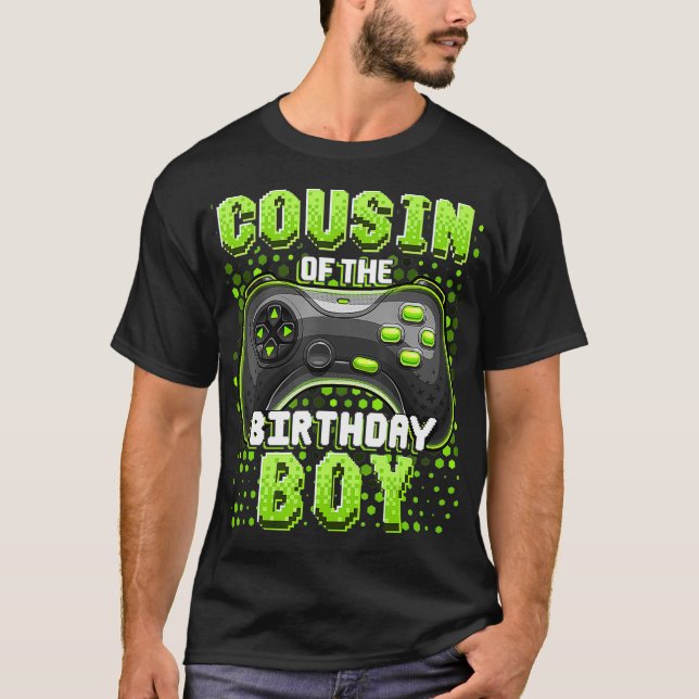 Cousin of the Birthday Boy Matching Video Game Bir T-Shirt (Front)