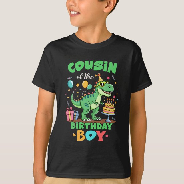 Cousin Of The Birthday Boy T Rex Dinosaur Family P T-Shirt (Front)