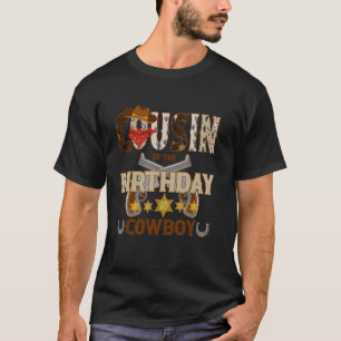 Cousin of The Birthday Cowboy Themed Birthday Boy T-Shirt