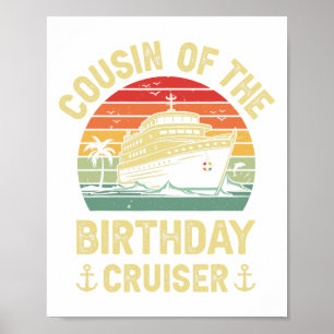 Cousin Of The Birthday Cruiser Birthday Cruise Vac Poster