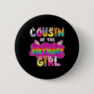 Cousin Of The Birthday Girl Family Pig Party Decor 2 Inch Round Button